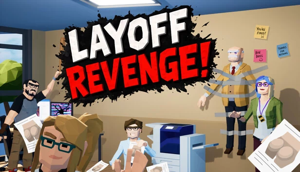 裁员复仇！（Layoff Revenge!） 游戏封面