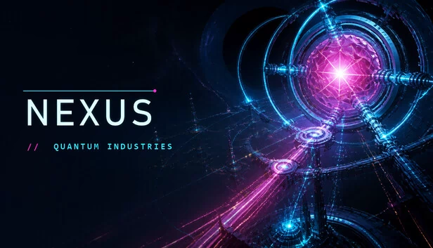 Nexus: Quantum Industries 游戏封面