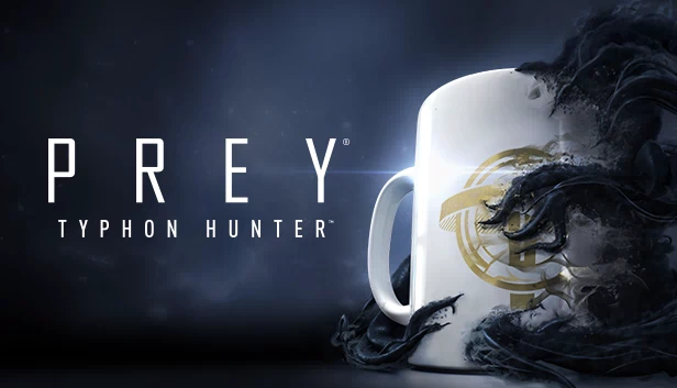 掠食：塔伊冯猎人（Prey: Typhon Hunter） 游戏封面