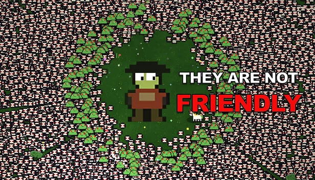 他们并不友好（They Are Not Friendly） 游戏封面