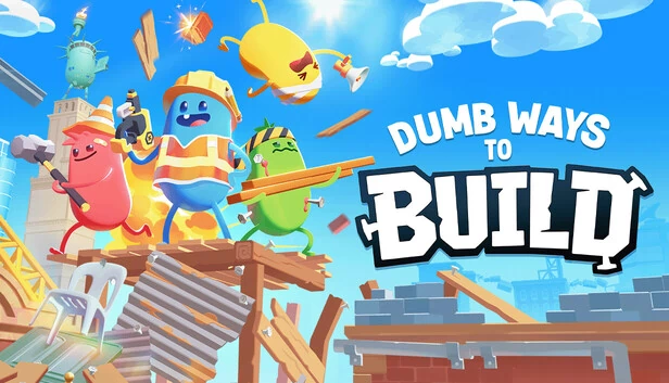 蠢蛋的建造方式(Dumb Ways to Build) 游戏封面