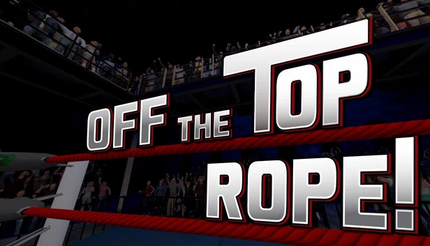 Off The Top Rope! 游戏封面