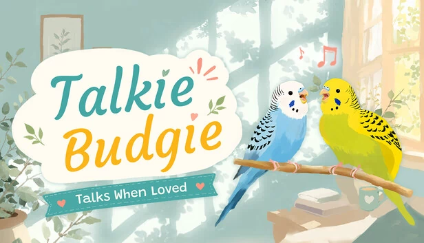 Talkie Budgie: 被爱时说话（Talkie Budgie: Talks When Loved） 游戏封面