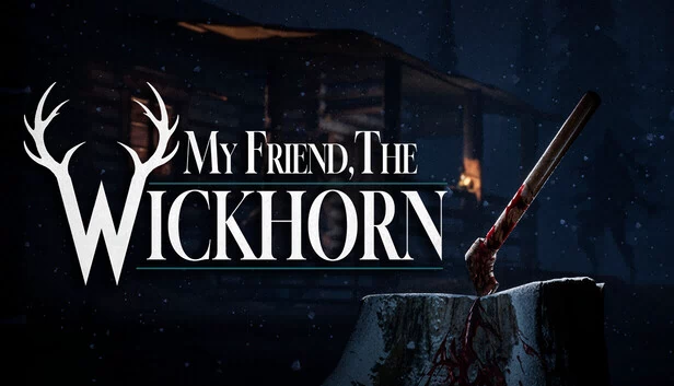 我的朋友，威克霍恩（My Friend, the Wickhorn） 游戏封面