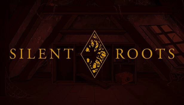 寂静之根（Silent Roots） 游戏封面
