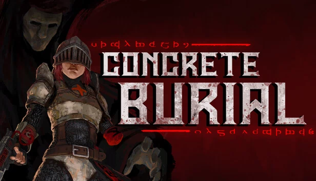 混凝土埋葬（CONCRETE BURIAL） 游戏封面