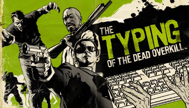 死亡打字员:过度杀戮(The Typing of The Dead: Overkill) 游戏封面