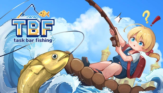 TBF：任务栏钓鱼（TBF: Task Bar Fishing） 游戏封面
