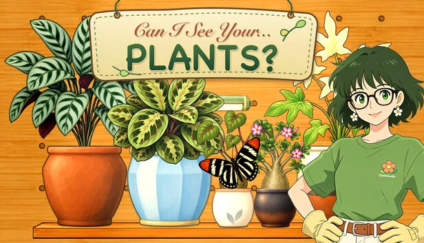 Can I See Your... Plants?（Can I see your...plants?） 游戏封面