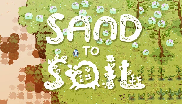 沙变土（Sand to Soil） 游戏封面