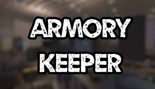 军械库守护者（Armory Keeper） 游戏封面