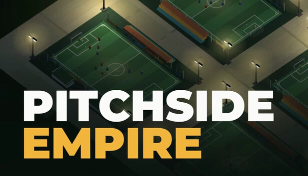 Pitchside Empire 游戏封面