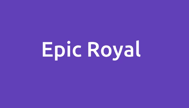 史诗皇家（Epic Royal） 游戏封面