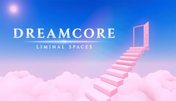 梦核：阈限空间（Dreamcore: Liminal Spaces） 游戏封面
