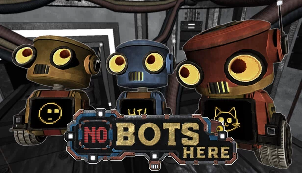 这里没有机器人（No Bots Here） 游戏封面