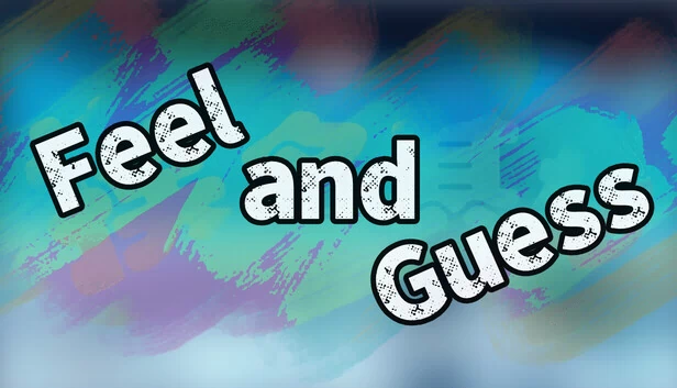 感受与猜测（Feel and Guess） 游戏封面