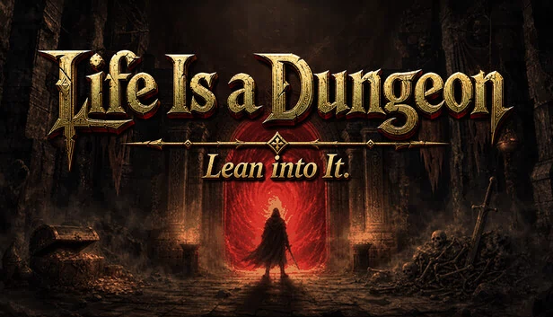 生活就是一座地牢：顺势而为（Life Is a Dungeon: Lean into It.） 游戏封面