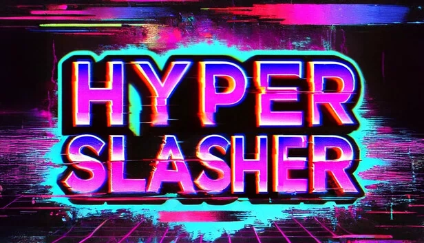 Hyper Slasher 游戏封面