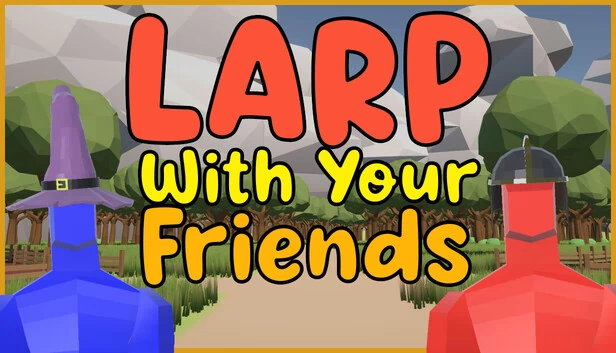 与好友一起LARP（LARP With Your Friends） 游戏封面