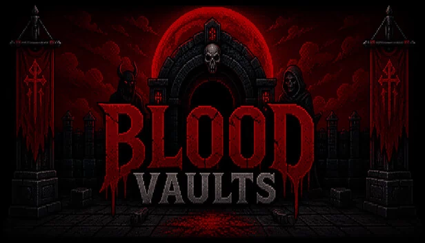 血之 vaults 游戏封面