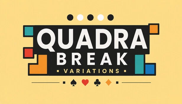 Quadra Break: Variations 游戏封面