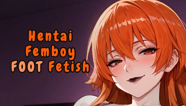 Hentai Femboy FOOT Fetish 游戏封面