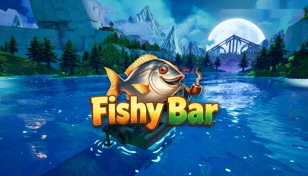 Fishy Bar：垂钓、烹饪与上菜 游戏封面