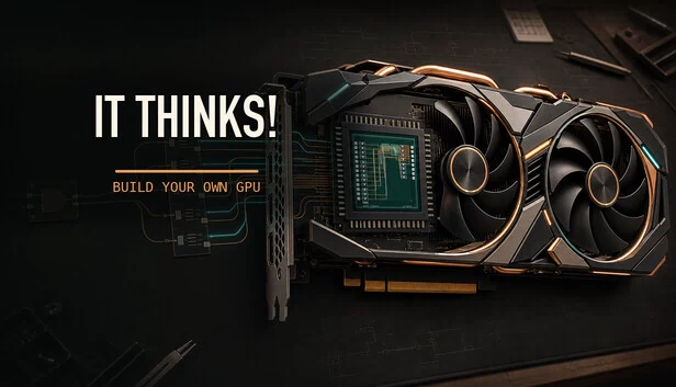 IT THINKS! - 打造你自己的 GPU 游戏封面