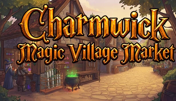 Charmwick：魔法村庄市场 游戏封面