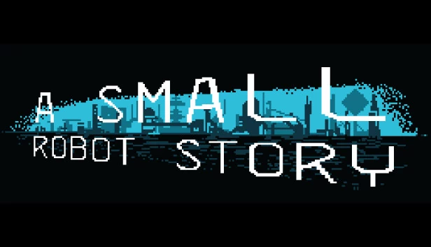 小小机器人故事（A Small Robot Story） 游戏封面