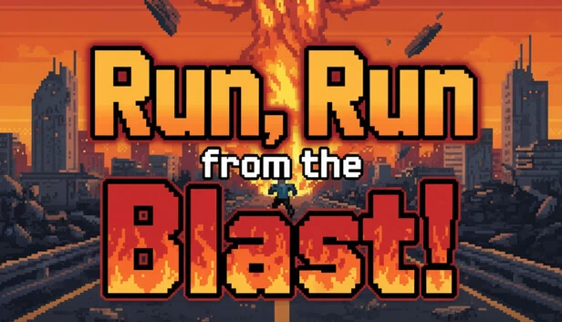 Run, Run from the Blast! 游戏封面