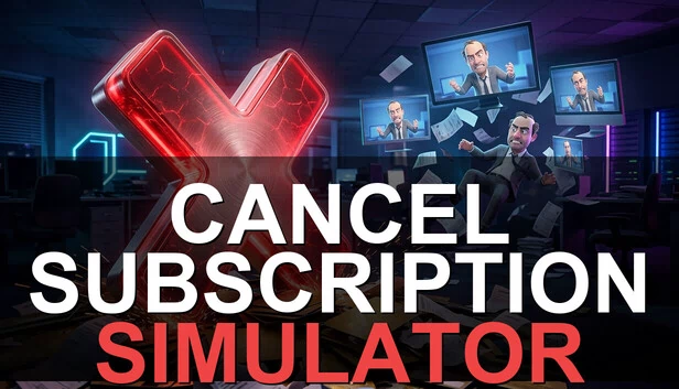 Cancel Subscription Simulator 游戏封面