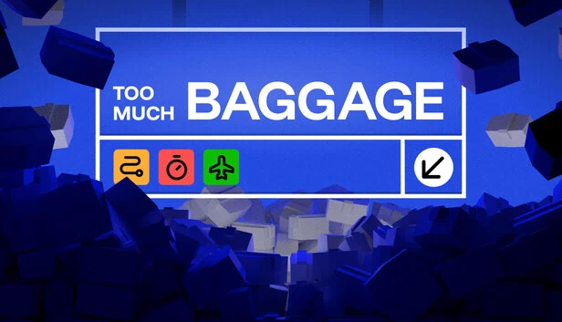 Too Much Baggage 游戏封面
