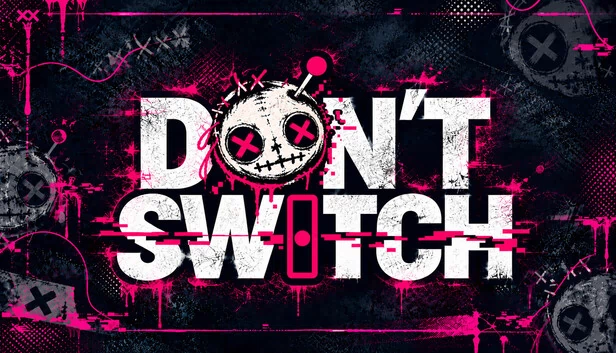DON'T SWITCH 游戏封面