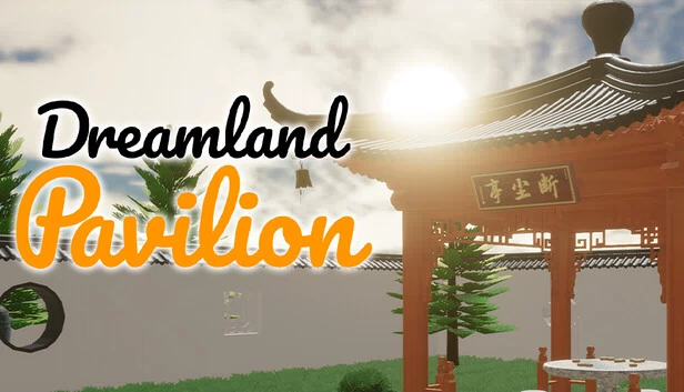 Dreamland Pavilion 游戏封面