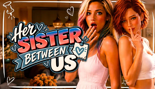 Her Sister Between Us 💦😳 游戏封面