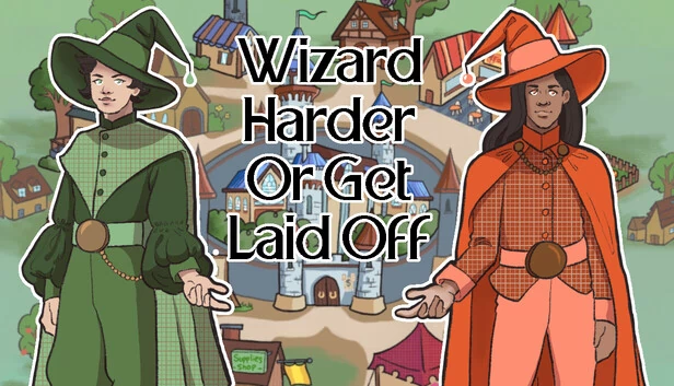 Wizard Harder Or Get Laid Off 游戏封面
