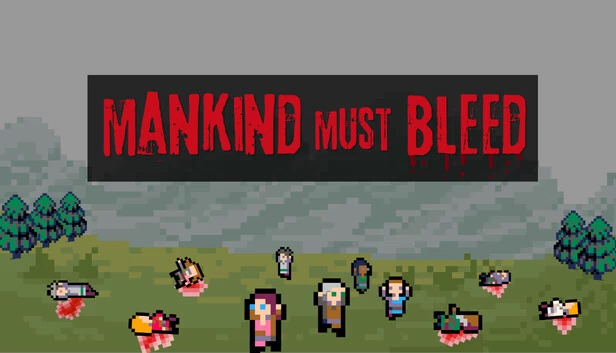 Mankind Must Bleed 游戏封面