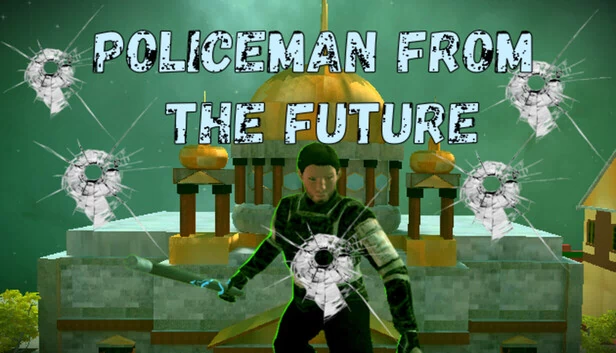 POLICEMAN FROM THE FUTURE 游戏封面