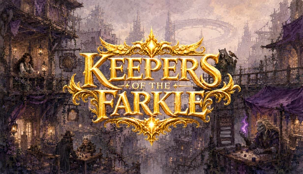 Keepers of the Farkle 游戏封面