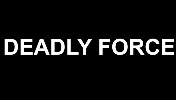 Deadly Force 游戏封面