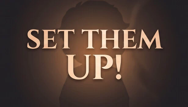 SET THEM UP 游戏封面