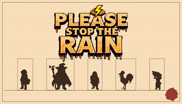 PLEASE STOP THE RAIN 游戏封面
