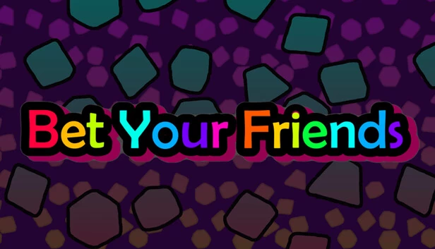 Bet Your Friends 游戏封面