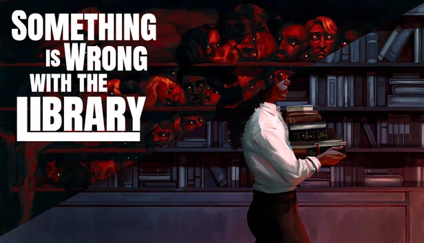 Something is Wrong with the Library 游戏封面