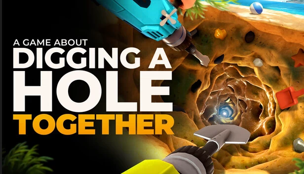 A Game About Digging A Hole™ Together 游戏封面