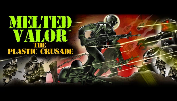 Melted Valor: The Plastic Crusade 游戏封面
