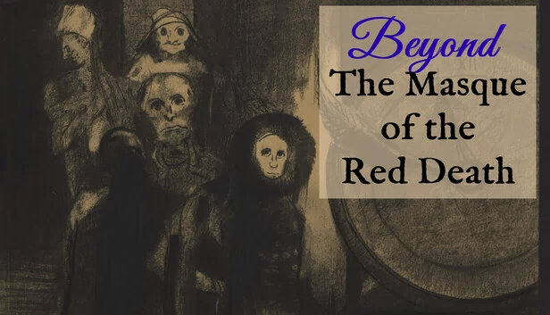 Beyond the Masque of the Red Death 游戏封面