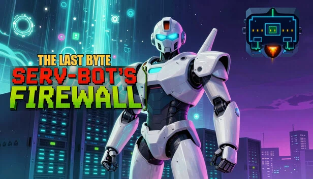 The Last Byte: Serv-Bots Firewall 游戏封面