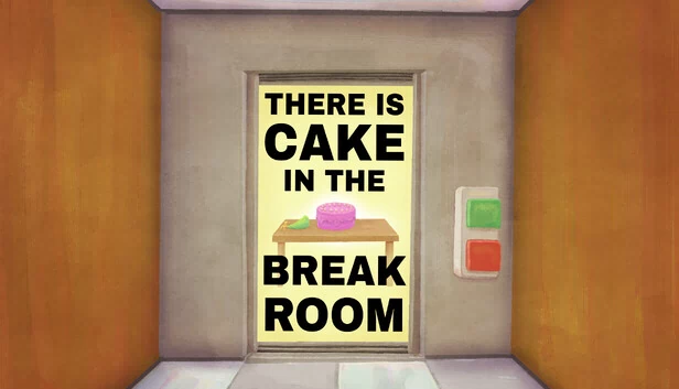 There is Cake in the Break Room 游戏封面
